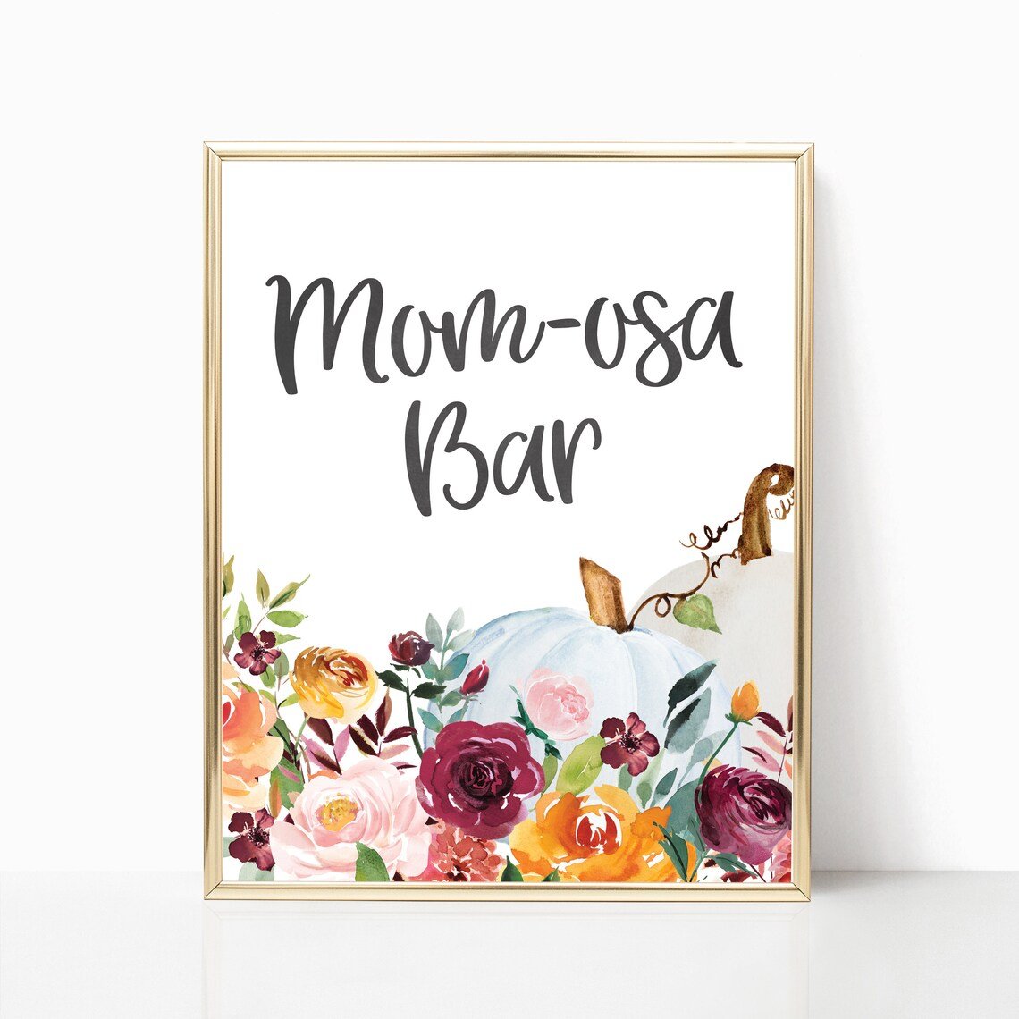 Elegant Fall Mom-osa Sign